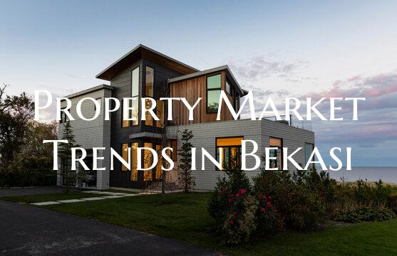 Property Market Trends in Bekasi