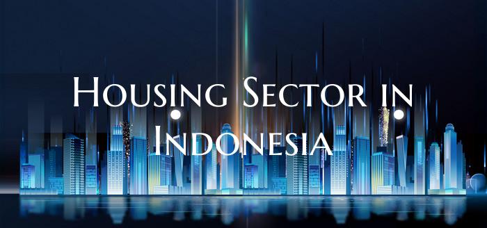 Housing Sector in Indonesia
