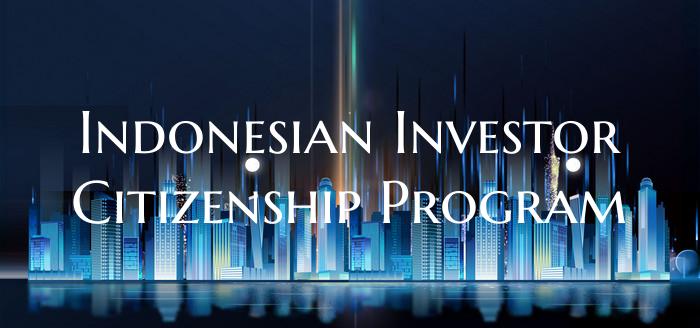 Indonesian Investor Citizenship Program